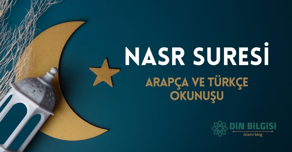 Nasr Suresi Arapça ve Türkçe Okunuşu